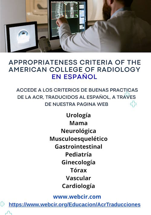 TRADUCCIONES AL ESPAÑOL DE APPROPRIATENESS CRITERIA OF THE AMERICAN COLLEGE OF RADIOLOGY